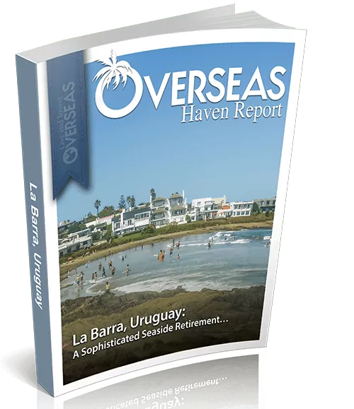 La Barra, Uruguay | Overseas Haven Report