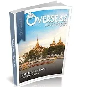 Bangkok, Thailand | Overseas Haven Report