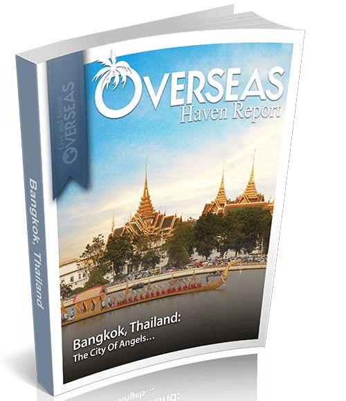 Bangkok, Thailand | Overseas Haven Report