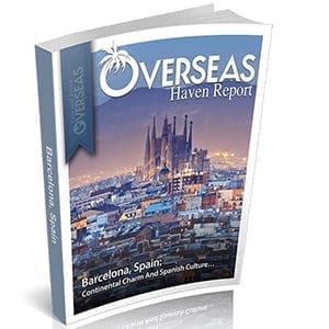 Barcelona, Spain | Overseas Haven Report