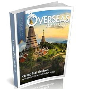 Chiang Mai, Thailand | Overseas Haven Report
