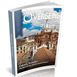 Cuenca, Ecuador | Overseas Haven Report