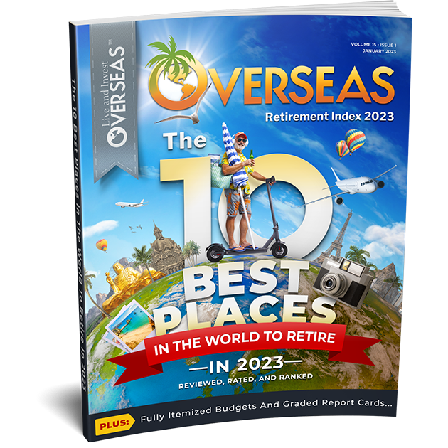 Overseas Living Letter | 1 Year (includes FREE 2023 Overseas Retirement Index)