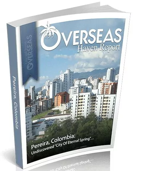 Pereira, Colombia | Overseas Haven Report