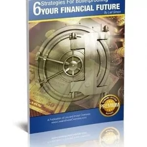 6 Strategies For Bulletproofing Your Financial Future Report